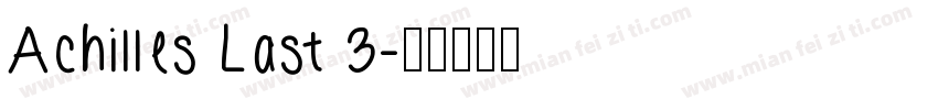Achilles Last 3字体转换